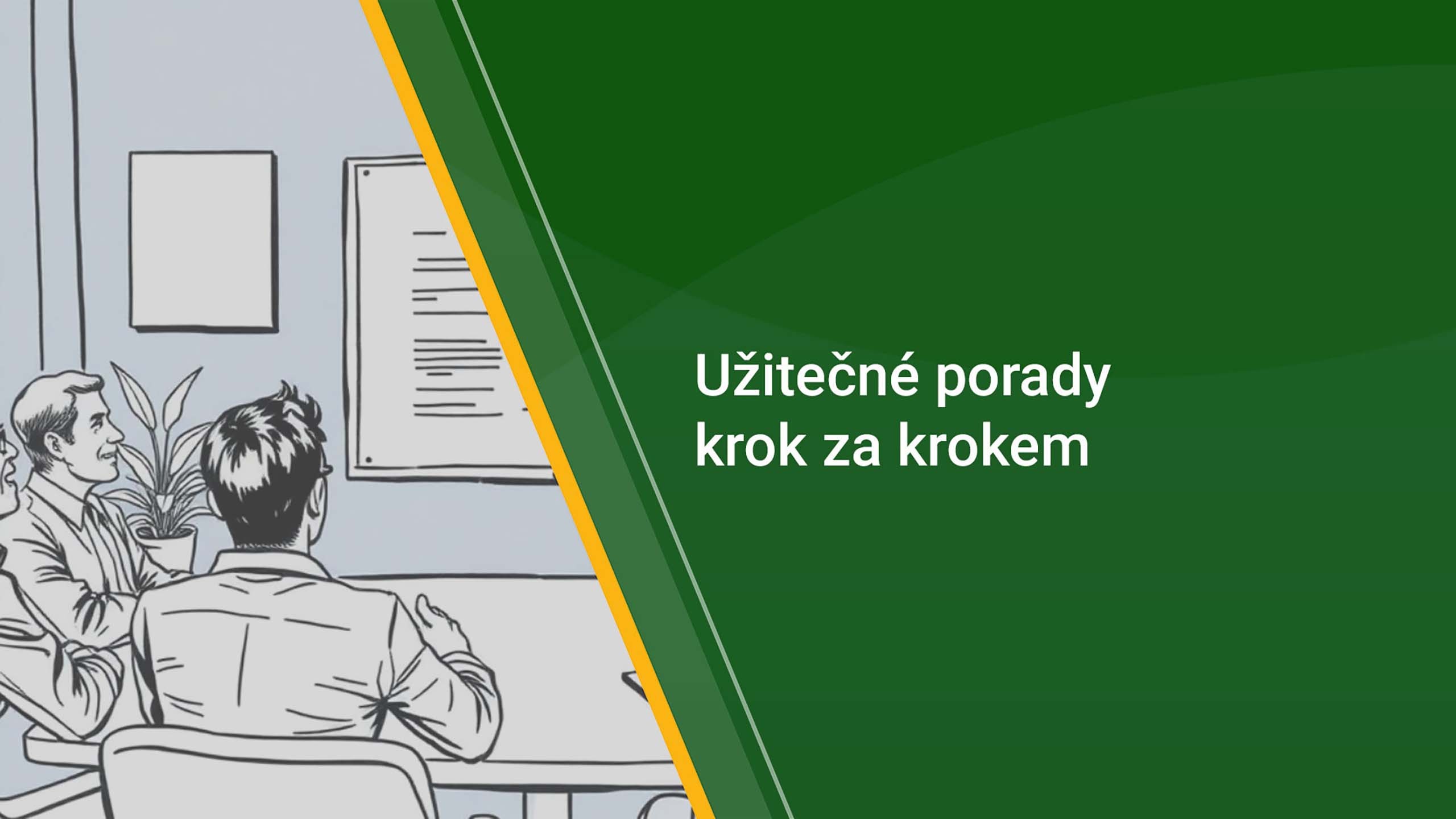 Užitečné porady krok za krokem