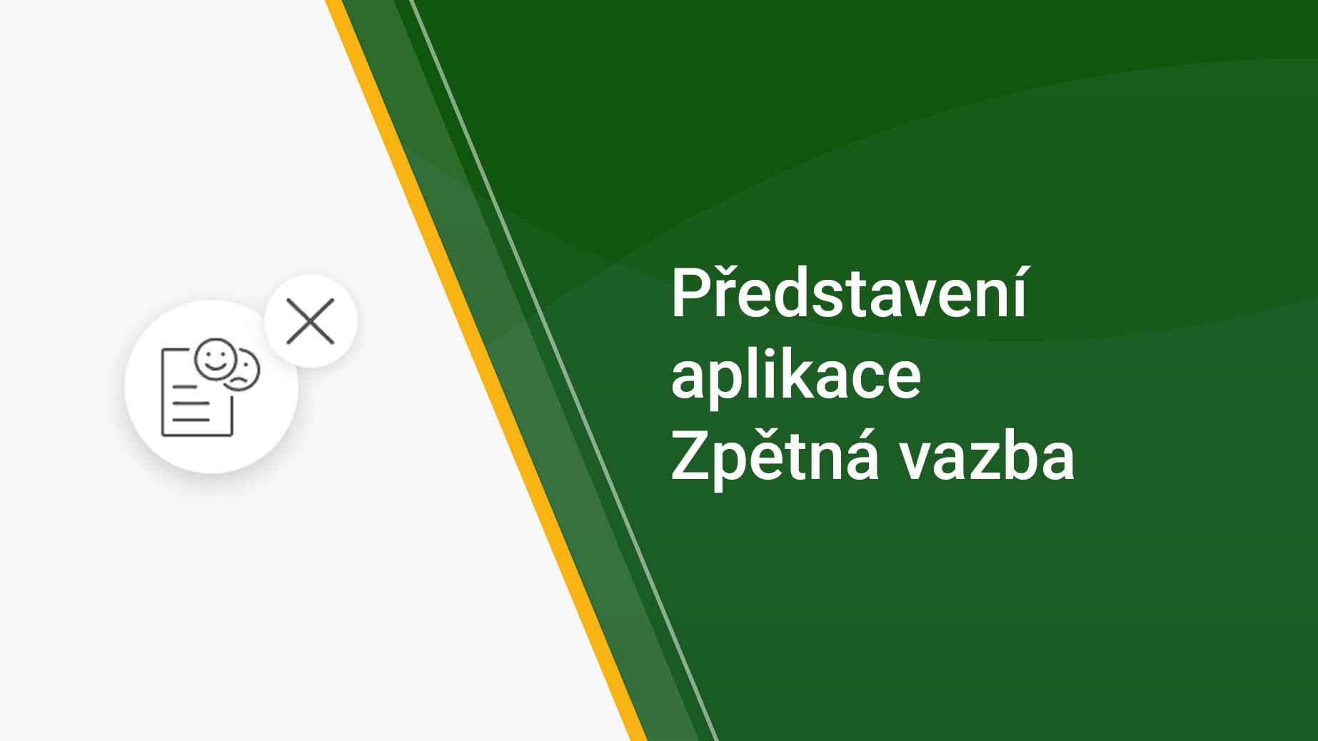 Představení aplikace Zpětná vazba