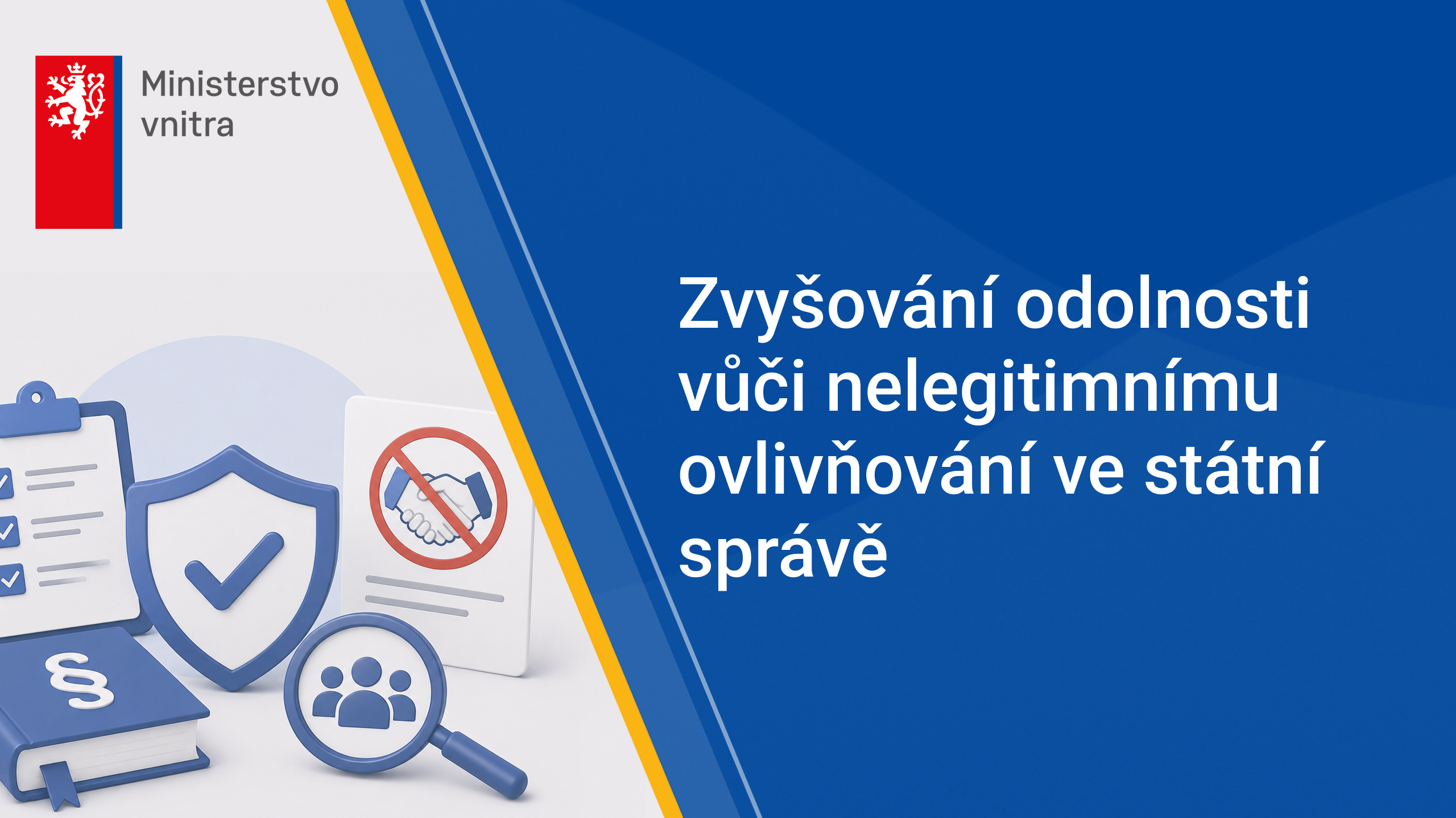 Zvyšování odolnosti vůči nelegitimnímu ovlivňování ve státní správě