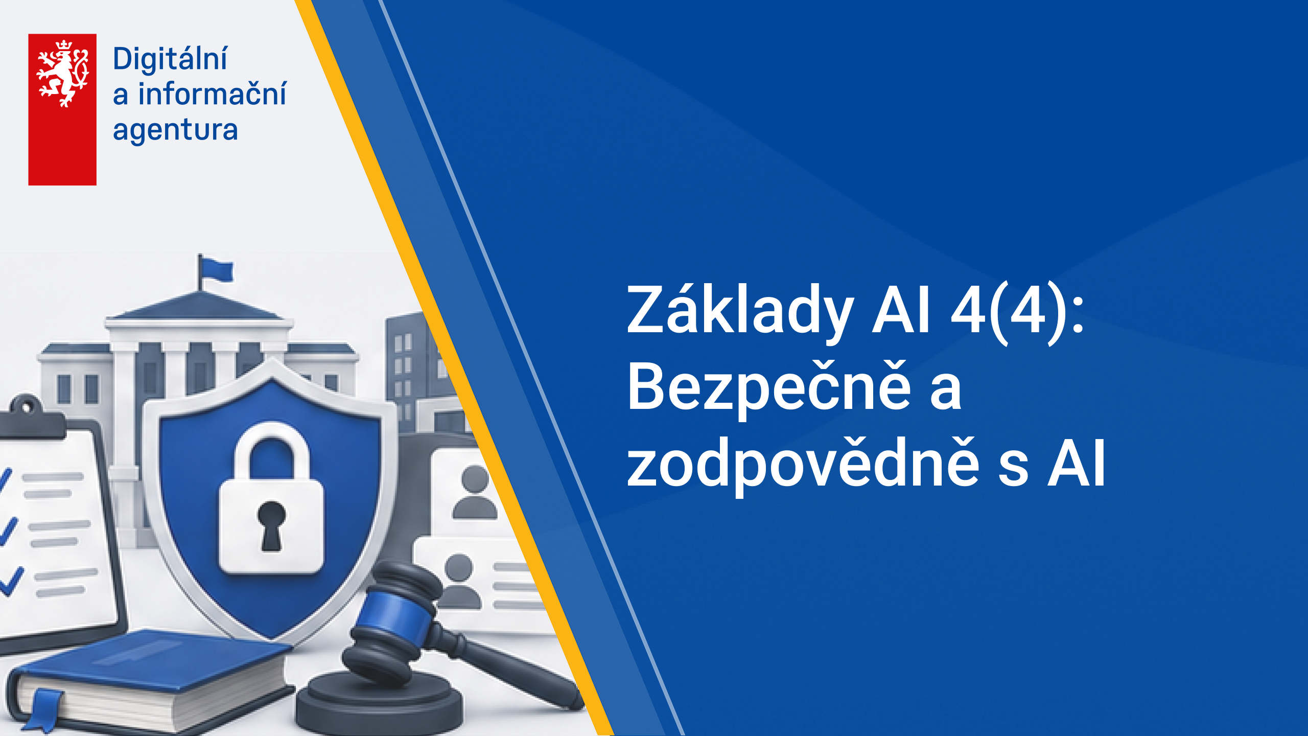 Základy AI 4(4): Bezpečně a zodpovědně s AI
